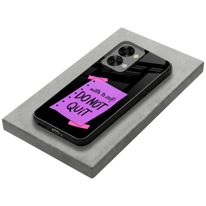 No Not Quit stylish phone case for oneplus nord 2t | glossy glass and slim fit
