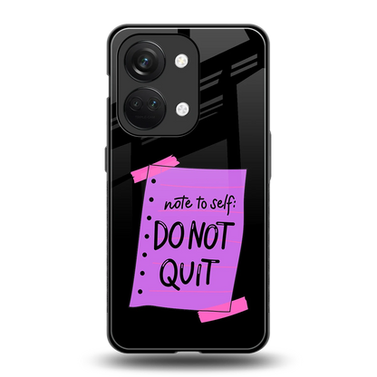 No Not Quit back phone cover | glass case for oneplus nord 3