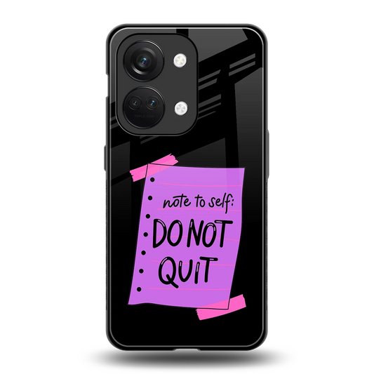No Not Quit back phone cover | glass case for oneplus nord 3