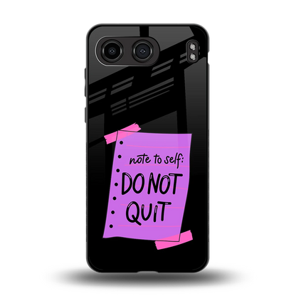 No Not Quit back phone cover | glass case for oneplus nord 4