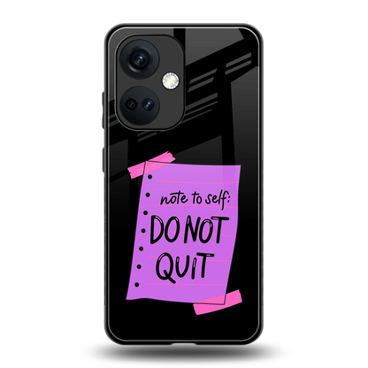 No Not Quit back phone cover | glass case for oneplus nord ce 3