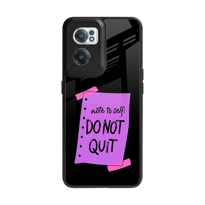 No Not Quit back phone cover | glass case for oneplus nord ce 2