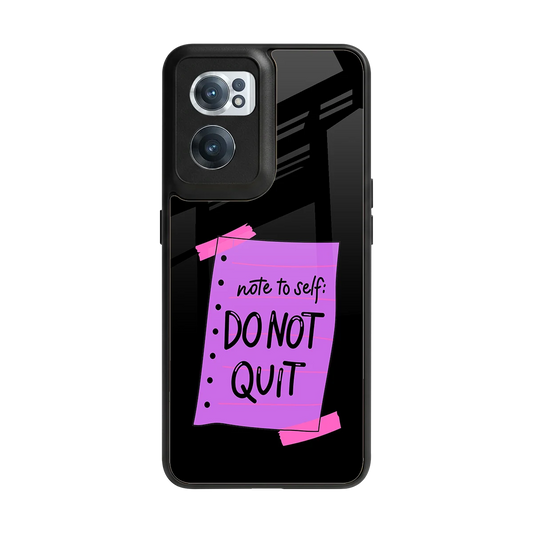 No Not Quit back phone cover | glass case for oneplus nord ce 2