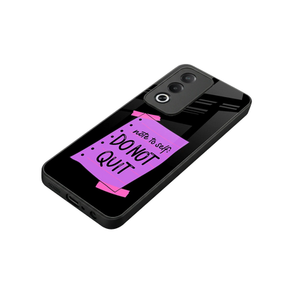 No Not Quit stylish phone case for oppo a3 pro | glossy glass and slim fit