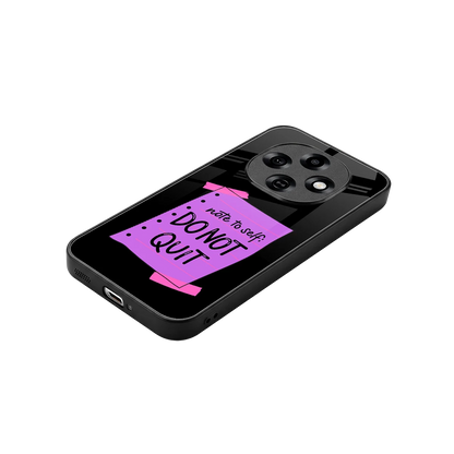No Not Quit stylish phone case for oppo f31 pro 5g | glossy glass and slim fit