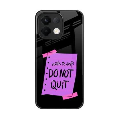 No Not Quit back phone cover | glass case for oppo k13 5g