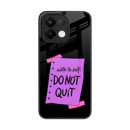 No Not Quit back phone cover | glass case for oppo k13 5g