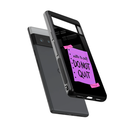 No Not Quit sleek google pixel 6 pro cover with tempered glass back and TPU edges