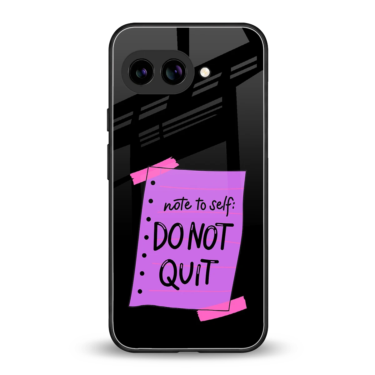 No Not Quit back phone cover | glass case for google pixel 9a