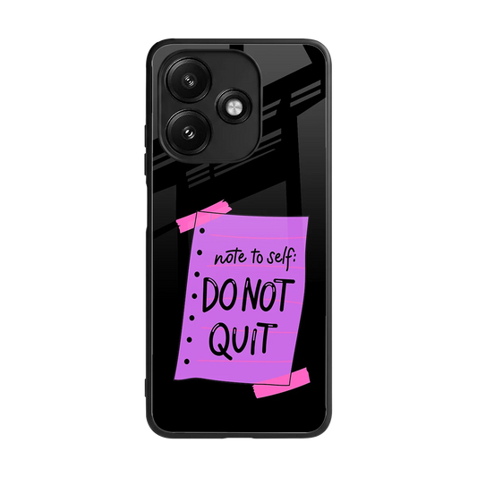 No Not Quit back phone cover | glass case for redmi 12 5g