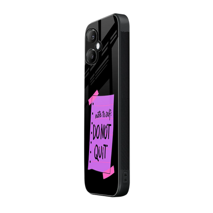 No Not Quit samsung galaxy a06 5g mobile cover | shockproof glass phone case