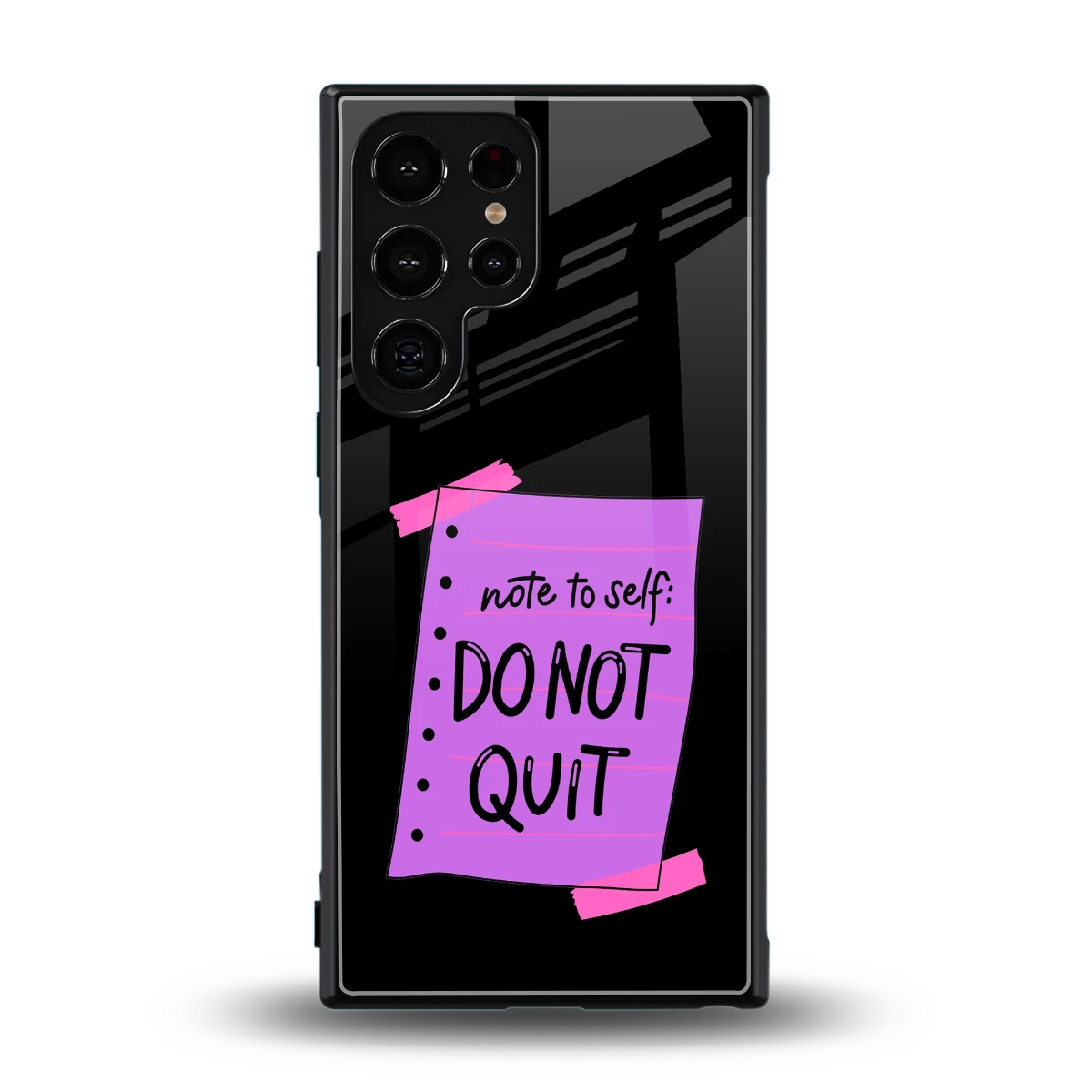 No Not Quit back phone cover | glass case for samsung galaxy s24 ultra
