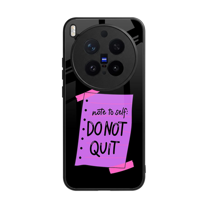 No Not Quit back phone cover | glass case for vivo x300 pro
