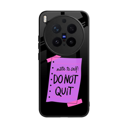 No Not Quit back phone cover | glass case for vivo x300 pro