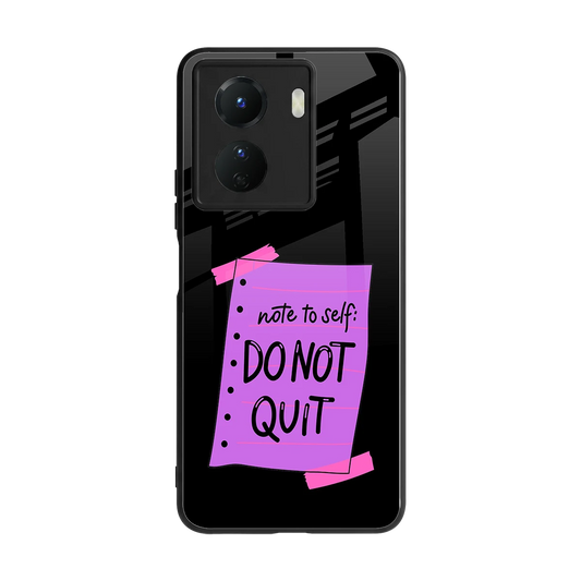No Not Quit back phone cover | glass case for vivo y16