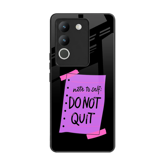No Not Quit back phone cover | glass case for vivo y200 5g