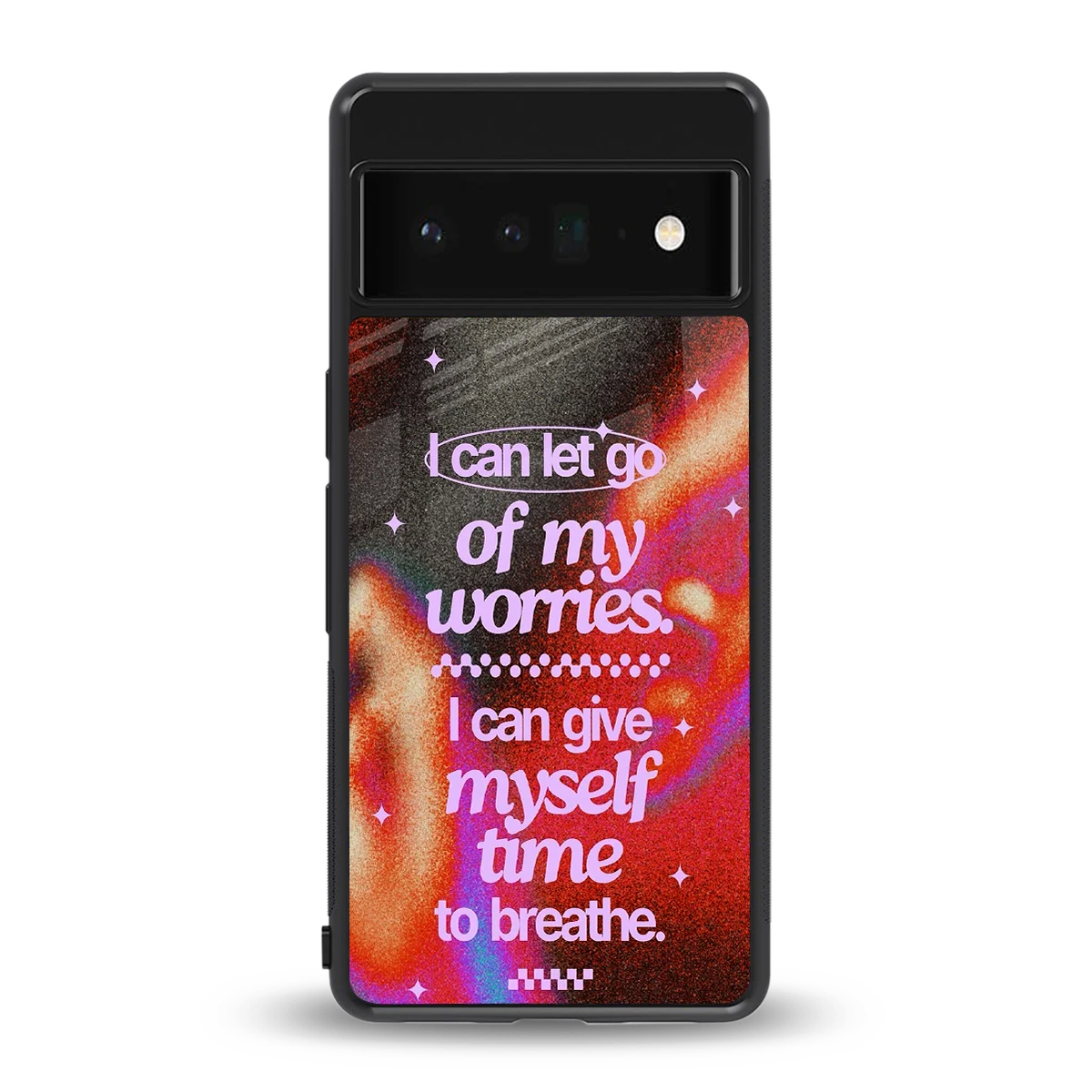 No Worries back phone cover | glass case for google pixel 6 pro