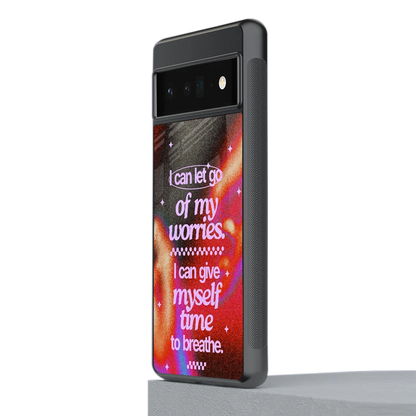 No Worries stylish phone case for google pixel 6 pro | glossy glass and slim fit