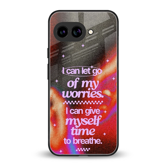 No Worries back phone cover | glass case for google pixel 9a