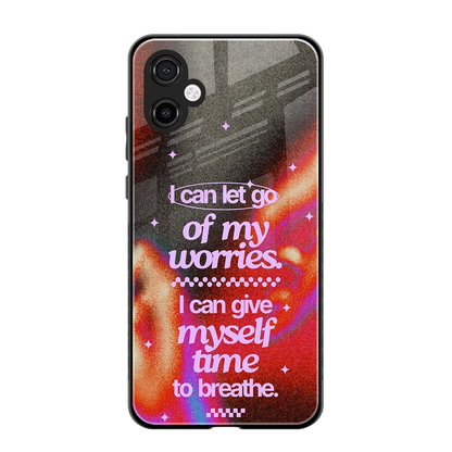 No Worries back phone cover | glass case for samsung galaxy a06 5g