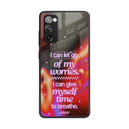No Worries back phone cover | glass case for samsung galaxy s20 fe