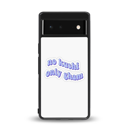 Only Gham back phone cover | glass case for google pixel 6a