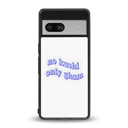 Only Gham back phone cover | glass case for google pixel 7a