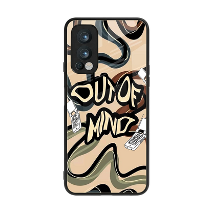 Outta Mind back phone cover | glass case for oneplus nord 2