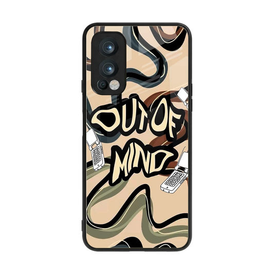 Outta Mind back phone cover | glass case for oneplus nord 2