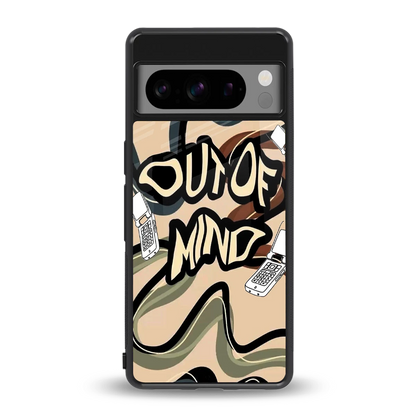 Outta Mind back phone cover | glass case for google pixel 8 pro