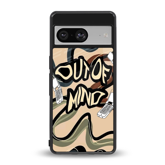 Outta Mind back phone cover | glass case for google pixel 8