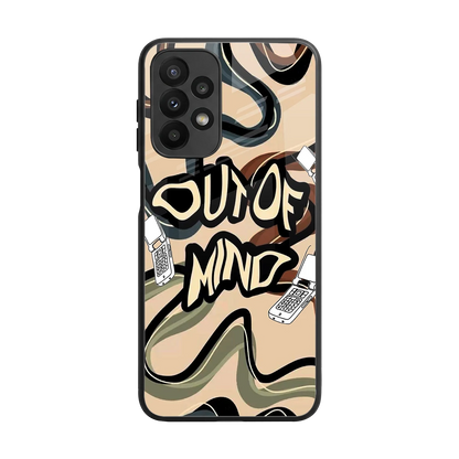 Outta Mind back phone cover | glass case for samsung galaxy a23