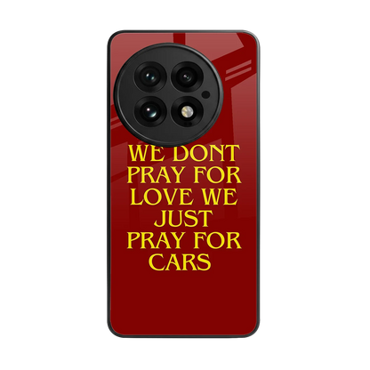 Pray For Cars back phone cover | glass case for oneplus 13