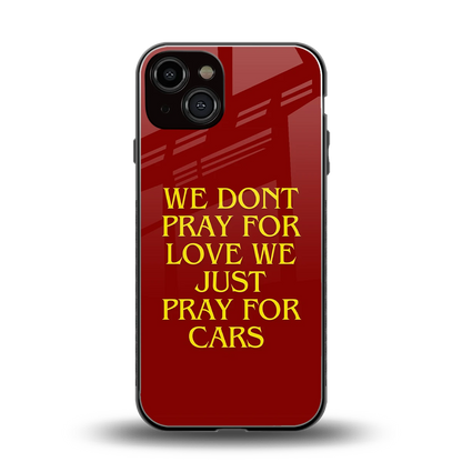 Pray For Cars back phone cover | glass case for iphone 14