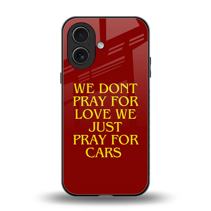 Pray For Cars back phone cover | glass case for iphone 17