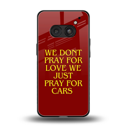 Pray For Cars back phone cover | glass case for nothing phone 2a