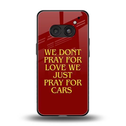 Pray For Cars back phone cover | glass case for nothing phone 2a plus