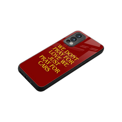Pray For Cars stylish phone case for oneplus nord 2 | glossy glass and slim fit