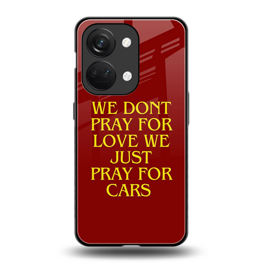 Pray For Cars back phone cover | glass case for oneplus nord 3