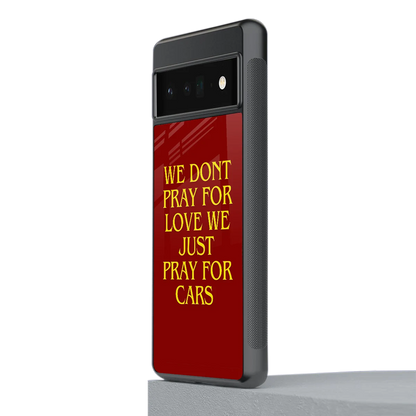 Pray For Cars stylish phone case for google pixel 6 pro | glossy glass and slim fit