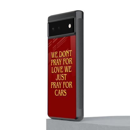 Pray For Cars stylish phone case for google pixel 6 | glossy glass and slim fit