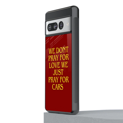 Pray For Cars stylish phone case for google pixel 7 pro | glossy glass and slim fit