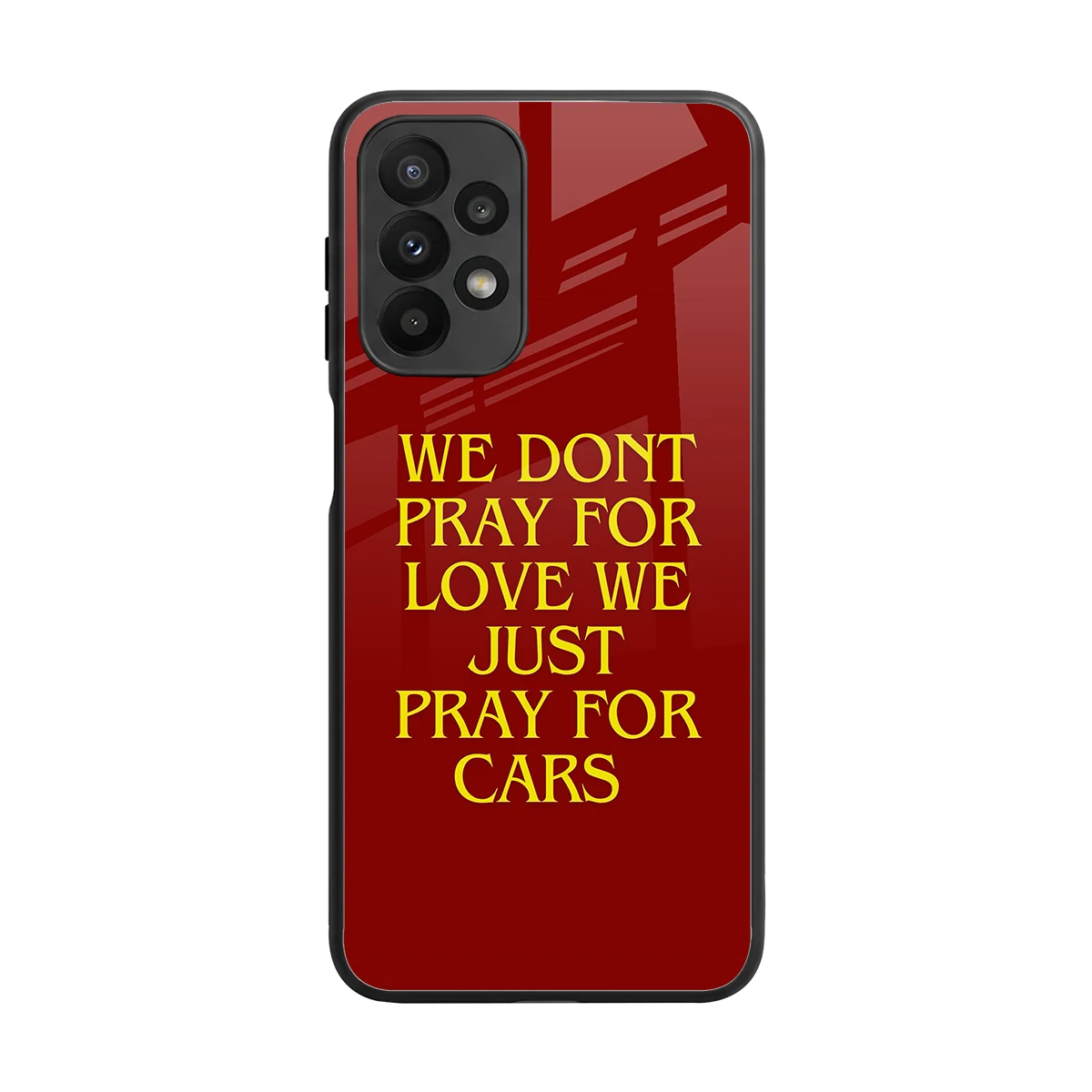 Pray For Cars back phone cover | glass case for samsung galaxy a23