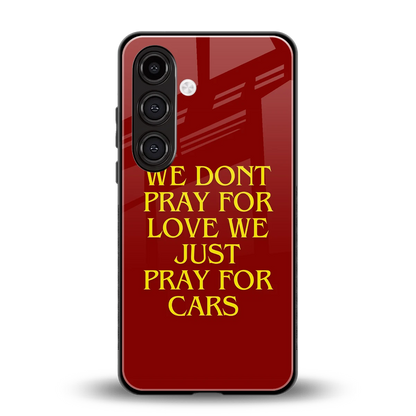 Pray For Cars back phone cover | glass case for samsung galaxy s23 fe