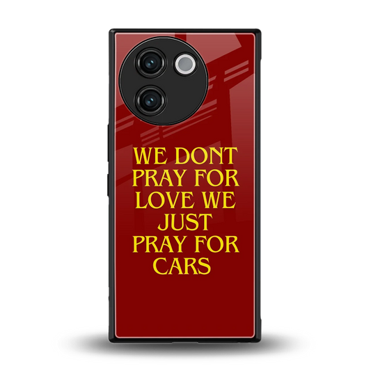 Pray For Cars back phone cover | glass case for vivo v30e
