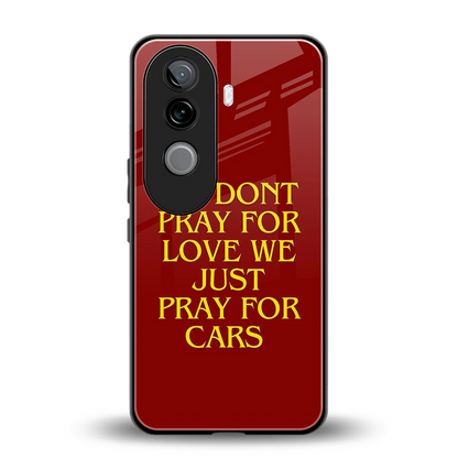Pray For Cars back phone cover | glass case for vivo v40e