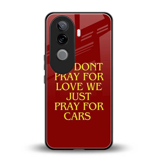 Pray For Cars back phone cover | glass case for vivo v40e