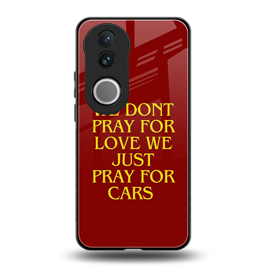 Pray For Cars back phone cover | glass case for vivo v50