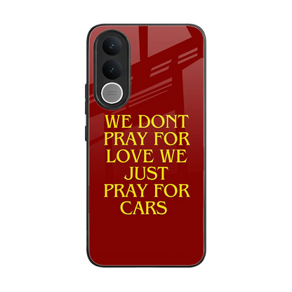 Pray For Cars back phone cover | glass case for vivo v70 fe