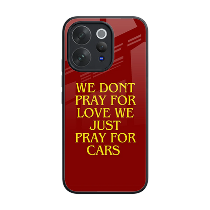 Pray For Cars back phone cover | glass case for vivo v70